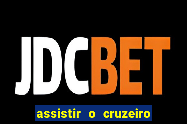 assistir o cruzeiro das loucas